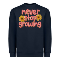 Navy never stop growing Heavyweight Sweatshirt - MaliasSmallBusiness