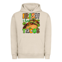 Pigment French Oak St. Patrick's Irish i had tacos Urban Hoodie - OliviaCreatesArt