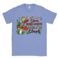 Colony Blue if my book is open your mouth should be closed malia Classic Tee - MaliasSmallBusiness