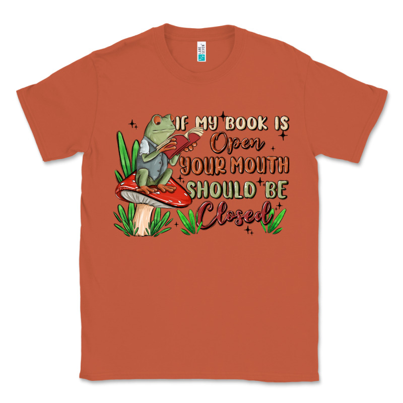 If My Book Is Open Your Mouth Should Be Closed Malia Classic Tee by MaliasSmallBusiness | Teevron