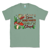 Sage if my book is open your mouth should be closed malia Classic Tee - MaliasSmallBusiness