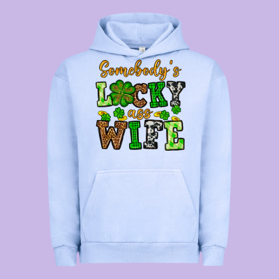 St. Patrick's Somebody’s Lucky Ass Wife Urban Hoodie Designed By Oliviacreatesart