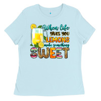 Baby Blue when life gives you lemons make someting sweet Ladies Tee - Zillion Design Studio