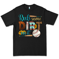 Black rub some dirt on it baseball Premium Tee - HRA Design Shop