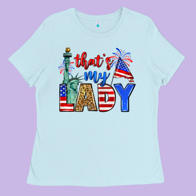 That's My Lady 4th Of July Ladies Tee Designed By Zillion Design Studio