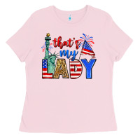 Bubblegum Pink that's my lady 4th of july Ladies Tee - Zillion Design Studio