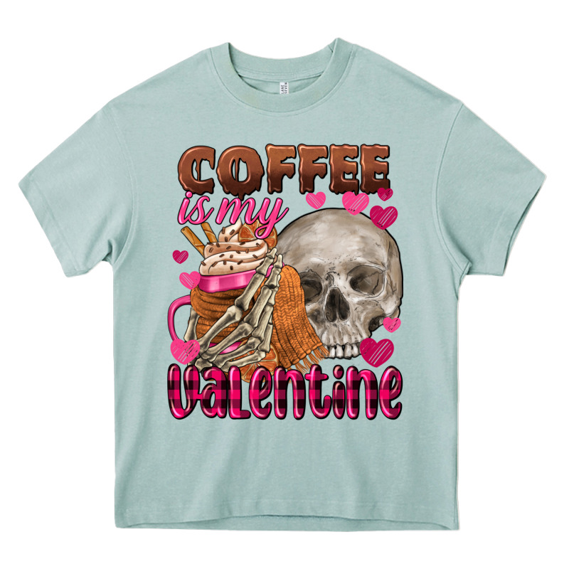Coffee Is My Valentine Skull Heavy Core Tee by FaDigitalArtStudio | Teevron