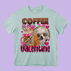 Coffee Is My Valentine Skull Heavy Core Tee Designed By Fadigitalartstudio