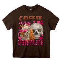 Chocolate Brown coffee is my valentine skull Heavy Core Tee - FaDigitalArtStudio