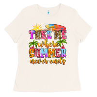Bone take me where summer never ends Ladies Tee - Zillion Design Studio