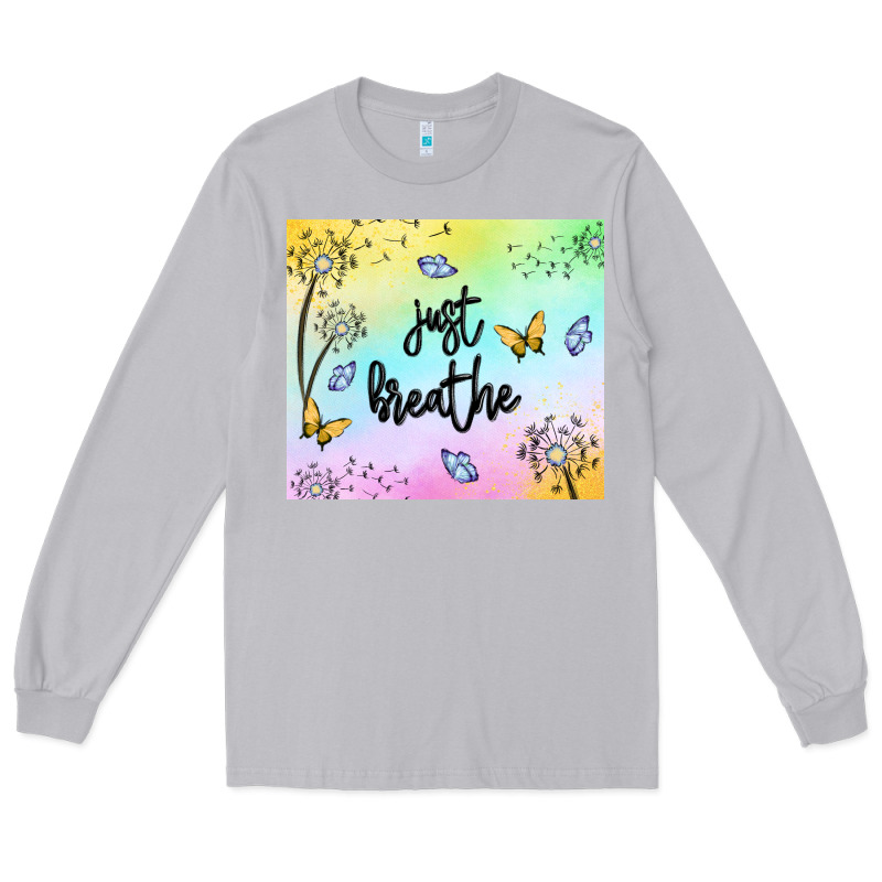 Just Breathe Long Sleeve Tee by MaliasSmallBusiness | Teevron