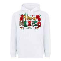 White Viva Mexico Cinco De Mayo Heavyweight Hoodie - texasbilliewilder