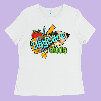 Daycare Dude Ladies Tee Designed By Ranaportraitstore