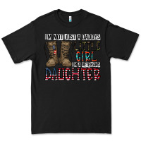 Black I'm Not Just A Daddy's Little Girl Premium Tee - CowhideDigitalArt