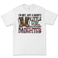 White I'm Not Just A Daddy's Little Girl Premium Tee - CowhideDigitalArt
