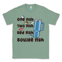 Sage one fish two fish red fish boujee fish Classic Tee - MaliasSmallBusiness