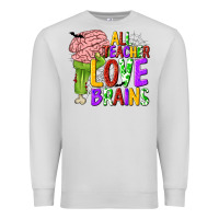 Dove Grey All Teacher Love Brains Premium Sweatshirt - texasbilliewilder