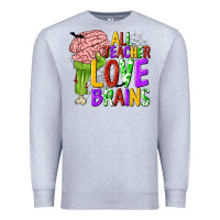 Heather Grey All Teacher Love Brains Premium Sweatshirt - texasbilliewilder