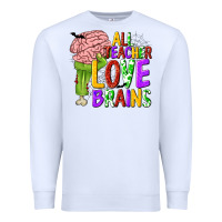 White All Teacher Love Brains Premium Sweatshirt - texasbilliewilder