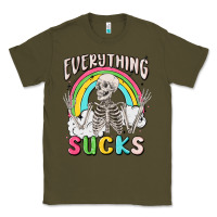 Army Green everything sucks Classic Tee - MaliasSmallBusiness