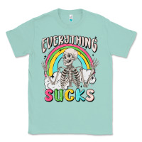 Seafoam everything sucks Classic Tee - MaliasSmallBusiness
