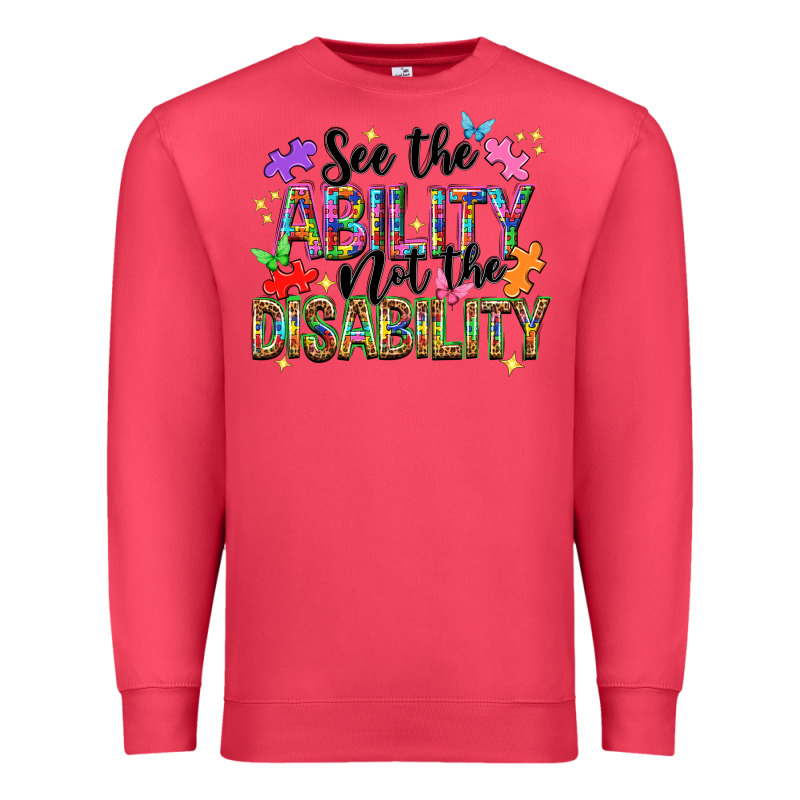 See The Ability Not The Disability Premium Sweatshirt by NancyCooperArtShop | Teevron