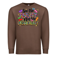 Chestnut see the ability not the disability Premium Sweatshirt - NancyCooperArtShop