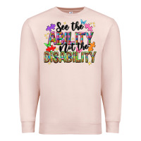 Pale Pink see the ability not the disability Premium Sweatshirt - NancyCooperArtShop
