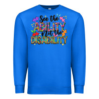 True Royal see the ability not the disability Premium Sweatshirt - NancyCooperArtShop