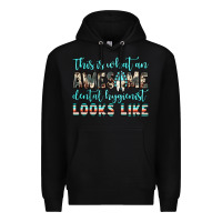 Black this is what an awesome dental hygienist looks like Premium Hoodie - JahusDesignShop