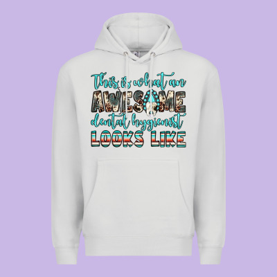 This Is What An Awesome Dental Hygienist Looks Like Premium Hoodie Designed By Jahusdesignshop