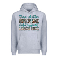 Heather Grey this is what an awesome dental hygienist looks like Premium Hoodie - JahusDesignShop