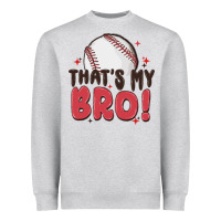 Heather Grey that's my bro Heavyweight Sweatshirt - MaliasSmallBusiness