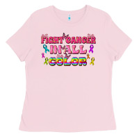 Bubblegum Pink Fight Cancer In All Color Ladies Tee - texasbilliewilder