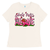 Bone Football Nobody Fights Alone Ladies Tee - texasbilliewilder