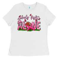 White Football Nobody Fights Alone Ladies Tee - texasbilliewilder