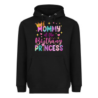 Mommy Of The Birthday Princess Heavyweight Hoodie | Teevron
