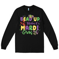 Black bead up bitches it's mardi gras Long Sleeve Tee - MaliasSmallBusiness