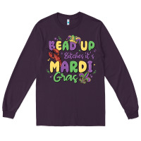 Plum bead up bitches it's mardi gras Long Sleeve Tee - MaliasSmallBusiness