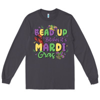 Smoke bead up bitches it's mardi gras Long Sleeve Tee - MaliasSmallBusiness