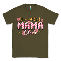 Army Green stressed out mama club Classic Tee - MaliasSmallBusiness