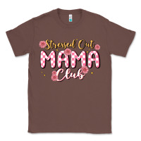 Chestnut stressed out mama club Classic Tee - MaliasSmallBusiness
