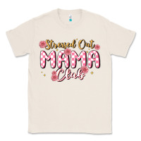 Natural stressed out mama club Classic Tee - MaliasSmallBusiness