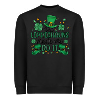 Black the leprechauns made me do it Heavyweight Sweatshirt - MaliasSmallBusiness