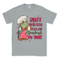 Heather Grey waiting for my sourdough to rise Classic Tee - MaliasSmallBusiness