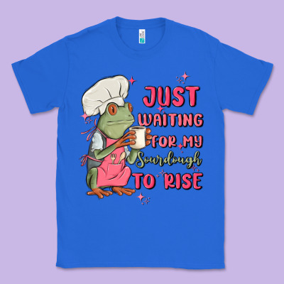 Waiting For My Sourdough To Rise Classic Tee Designed By Maliassmallbusiness