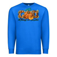 True Royal With God All Things Are Possible Premium Sweatshirt - texasbilliewilder