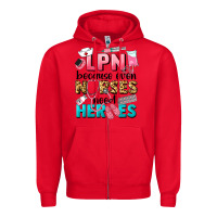 Red lpn because nurses need heroes Zipper Hoodie - LillyAllenDesigns