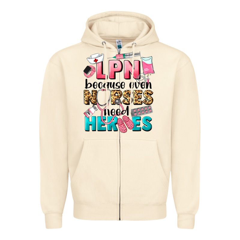 Lpn Because Nurses Need Heroes Zipper Hoodie by LillyAllenDesigns | Teevron