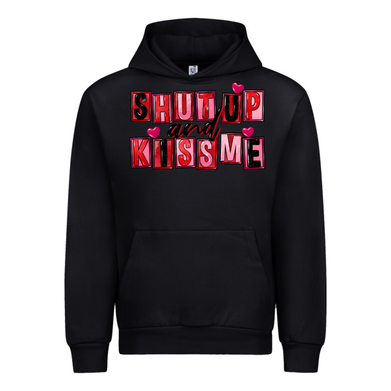 Shut Up And Kiss Me Urban Hoodie by FaDigitalArtStudio | Teevron
